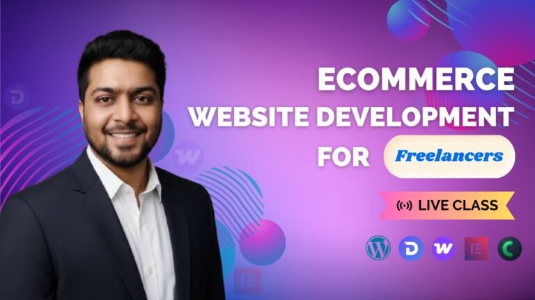 WordPress Ecommerce Website Development Course for Freelancers (Elementor & Divi)